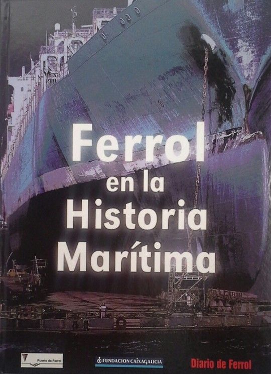 FERROL EN LA HSTORIA MARTIMA