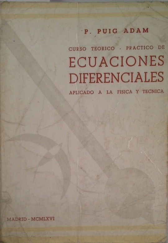 CURSO TERICO-PRCTICO DE ECUACIONES DIFERENCIALES APLICADO A LA FSICA Y TCNIC