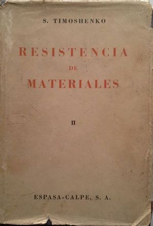 RESISTENCIA DE MATERIALES - SEGUNDA PARTE: TEORAS Y PROBLEMAS MS COMPLEJOS