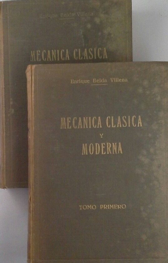 MEC�NICA CL�SICA Y MODERNA - TOMOS PRIMERO Y SEGUNDO