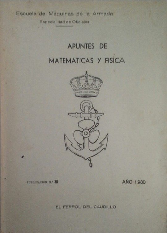 APUNTES DE MATEMTICAS Y FSICA (A MANO FOTOCOPIADOS)