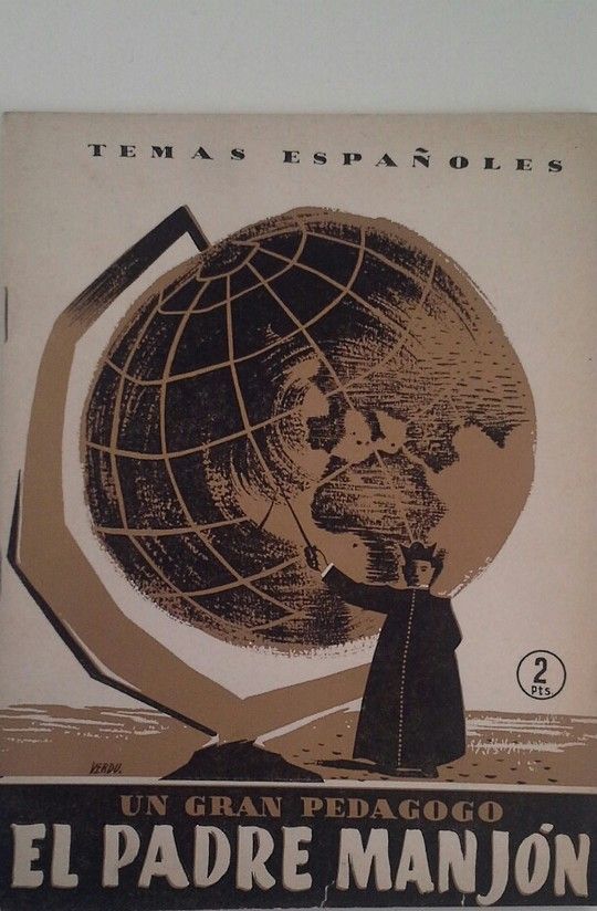 UN GRAN PEDAGOGO EL PADRE MANJ�N