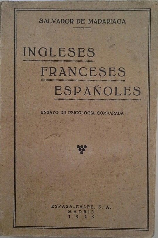 INGLESES FRANCESES ESPAOLES - ENSAYO DE PSICOLOGA COLECTIVA COMPARADA