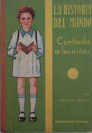 HISTORIA DEL MUNDO CONTADA A LOS NI�OS