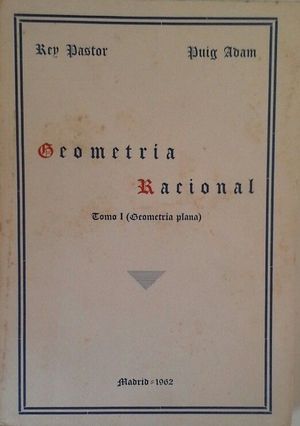 ELEMENTOS DE GEOMETR�A RACIONAL - TOMO I: GEOMETR�A PLANA