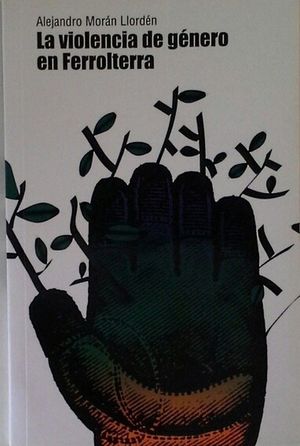 LA VIOLENCIA DE G�NERO EN FERROLTERRA