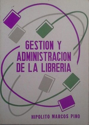 GESTI�N Y ADMINISTRACI�N DE LA LIBRER�A