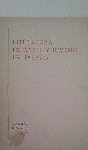 LITERATURA INFANTIL Y JUVENIL EN ESPAA