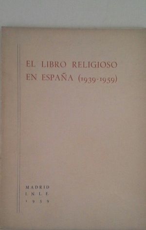 EL LIBRO RELIGIOSO EN ESPAA 1939-1959