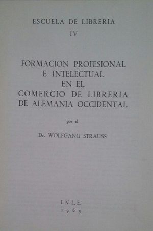 FORMACI�N PROFESIONAL E INTELECTUAL EN EL COMERCIO DE LIBRER�A DE ALEMANIA OCCID