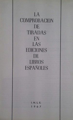 LA COMPROBACIN DE TIRADAS EN LAS EDICIONES DE LIBROS ESPAOLES