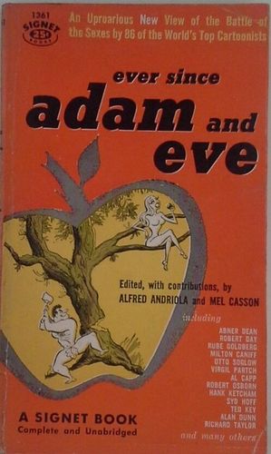 EVER SINCE ADAM ANS EVEN