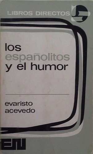 LOS ESPAOLITOS Y EL HUMOR