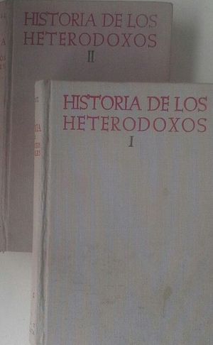 HISTORIA DE LOS HETERODOXOS II