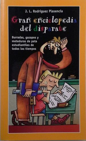 GRAN ENCICLOPEDIA DEL DISPARATE 1