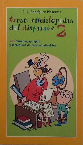 GRAN ENCICLOPEDIA DEL DISPARATE 2