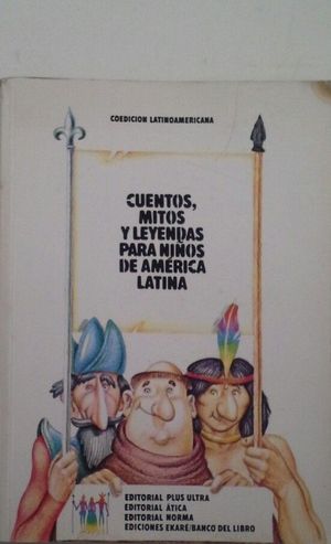 CUENTOS, MITOS Y LEYENDAS PARA NIOS DE AMRICA LATINA