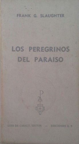 LOS PEREGRINOS DEL PARA�SO