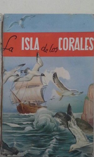 LAA ISLA DE LOS CORALES