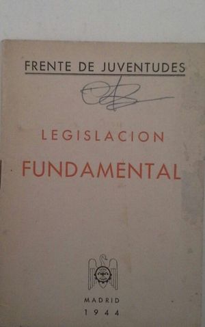 LEGISLACI�N FUNDAMENTAL DEL FRENTE DE JUVENTUDES