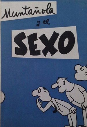 MUNTA�OLA Y EL SEXO
