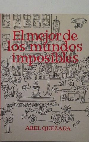 EL MEJOR DE LOS MUNDOS IMPOSIBLES
