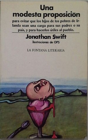 UNA MODESTA PROPOSICIN PARA EVITAR QUE LOS HIJOS DE LOS POBRES DE IRLANDA SEAN