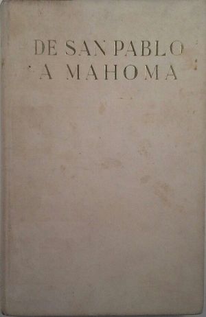 LA VUELTA AL MUNDO II -  DE SAN PABLO A MAHOMA