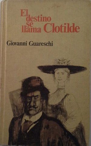 EL DESTINO SE LLAMA CLOTILDE