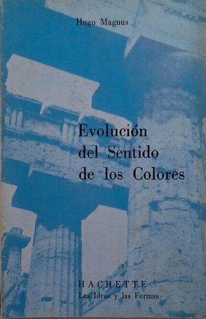 EVOLUCIN DEL SENTIDO DE LOS COLORES