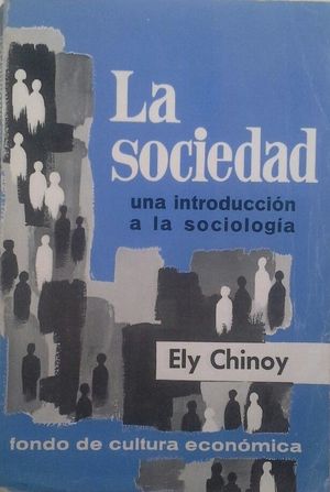 LA SOCIEDAD - UNA INTRODUCCI�N A LA SOCIOLOG�A