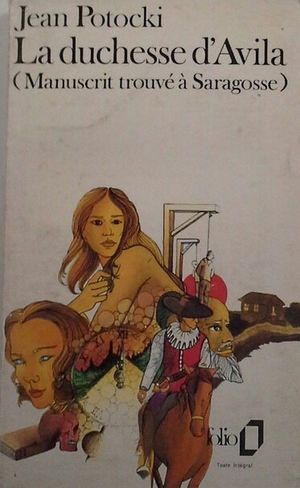 LA DUCHESSE D'AVILA (MANUSCRIT TROUV� � SARAGOSSE)