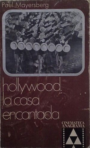 HOLLYWOOD, LA CASA ENCANTADA