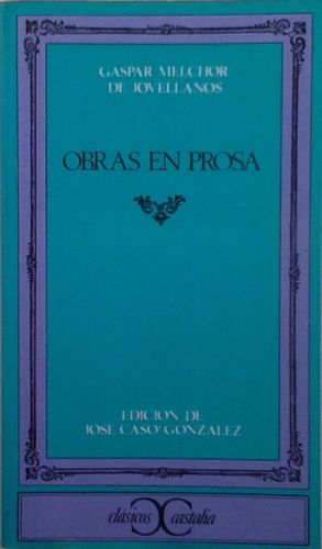 OBRAS EN PROSA DE GASPAR MELCHOR DE JOVELLANOS