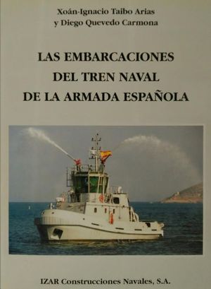 LAS EMBARCACIONES DEL TREN NAVAL DE LA ARMADA ESPAOLA