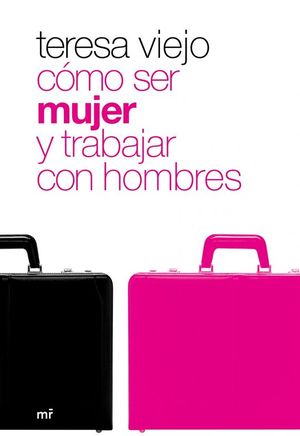 C�MO SER MUJER Y TRABAJAR CON HOMBRES