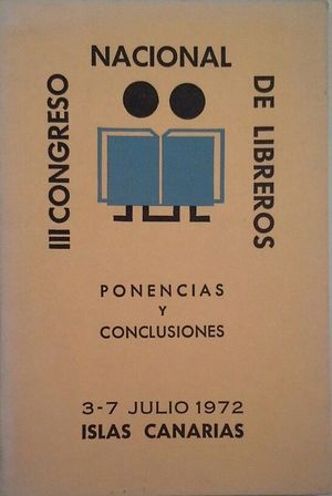 PONENCIAS Y CONCLUSIONES - III CONGRESO NACIONAL DE LIBREROS