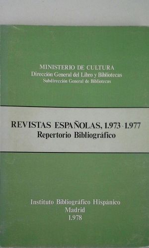 REVISTAS ESPAOLAS 1973-1977 - REPERTORIO BIBLIOGRFICO