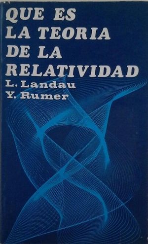 QU� ES LA TEOR�A DE LA RELATIVIDAD