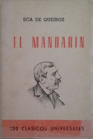 EL MANDARN (EA DE QUEIROZ) Y VARIOS CUENTOS DE OTROS AUTORES