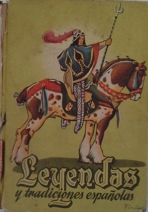 LEYENDAS Y TRADICIONES ESPAOLAS