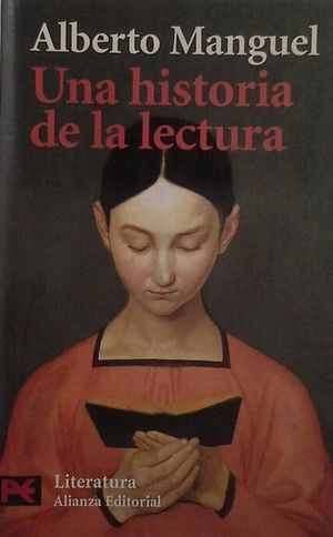 UNA HISTORIA DE LA LECTURA