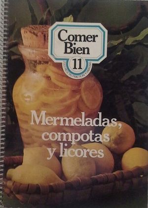 MERMELADAS COMPOTAS Y LICORES