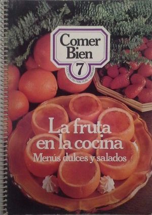 LA FRUTA EN LA COCINA - MENS DULCES Y SALADOS