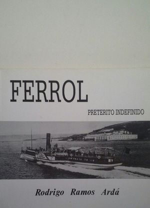 FERROL - PRETERITO INDEFINIDO