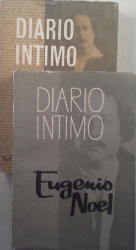 DIARIO NTIMO (LA NOVELA DE LA VIDA DE UN HOMBRE) VOLMENES I Y II - EUGENIO NOE