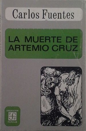 LA MUERTE DE ARTEMIO CRUZ