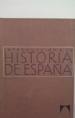 INTRODUCCIN A LA HISTORIA DE ESPAA