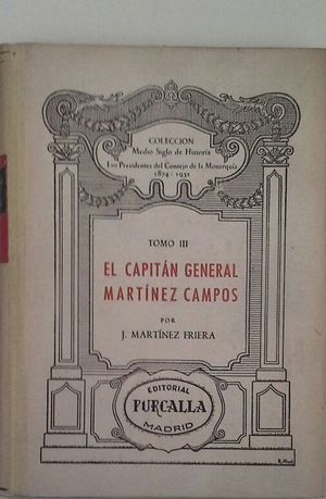 EL CAPITN GENERAL MARTNEZ CAMPOS