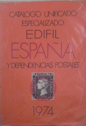 CATLOGO UNIFICADO Y ESPECIALIZADO DE ESPAA Y DEPENDENCIAS POSTALES 1974